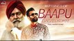 Blessings of Baapu (Full Video) - Gagan Kokri - Punjabi Song 2016