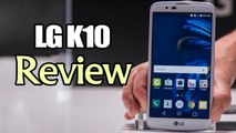 LG K10 Smartphone Review and Full Specifications