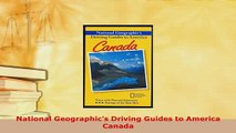 PDF  National Geographics Driving Guides to America Canada Read Full Ebook