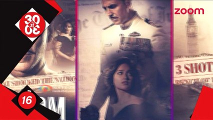 'Rustom'gets preponed - Bollywood News - #TMT