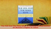 PDF  The Veil And The Male Elite A Feminist Interpretation Of Womens Rights In Islam  EBook