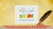 Download  Organic Body Care Recipes 175 Homeade Herbal Formulas for Glowing Skin  a Vibrant Self PDF Full Ebook