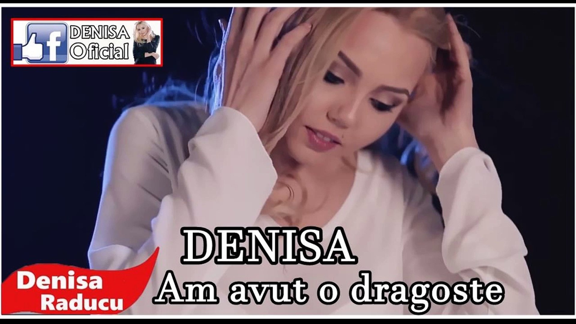 Denisa Am Avut O Dragoste Melodie Originala Super Hit Video Dailymotion