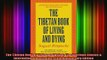 Read  The Tibetan Book of Living and Dying The Spiritual Classic  International Bestseller  Full EBook