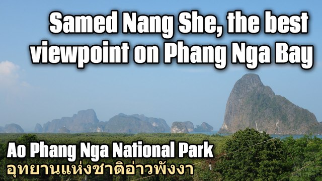 Samed Nang She, the best viewpoint on Phang Nga Bay