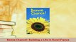 PDF  Bonne Chance Building a Life in Rural France Free Books