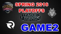 (LOL) 冠軍賽 OG vs G2 Highlight(EU LCS 2016 Spring Playoffs) Game2