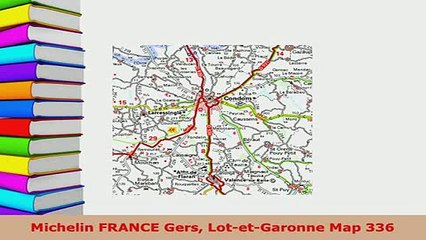 PDF  Michelin FRANCE Gers LotetGaronne Map 336 Download Full Ebook
