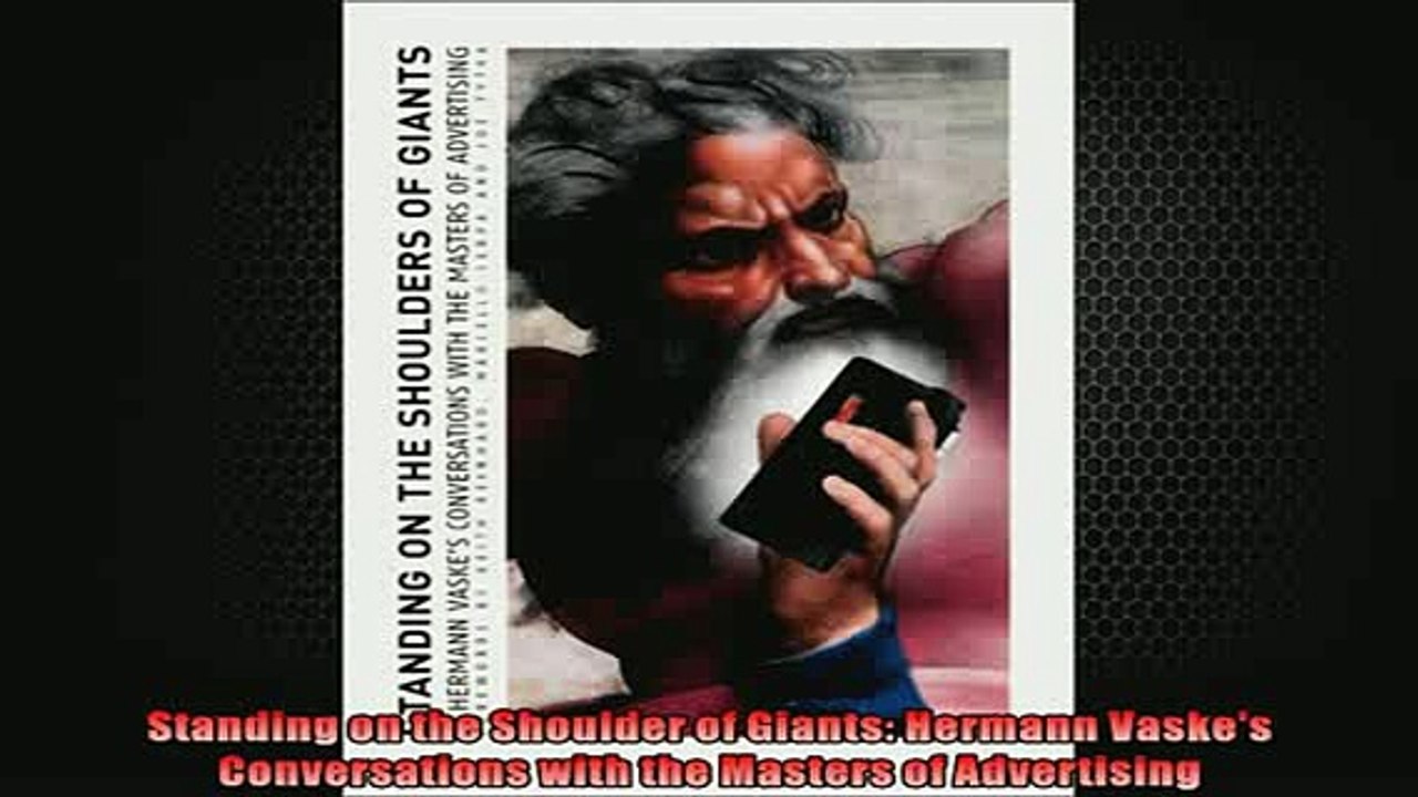 READ book  Standing on the Shoulder of Giants Hermann Vaskes Conversations with the Masters of  FREE BOOOK ONLINE