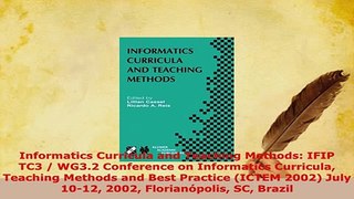 PDF  Informatics Curricula and Teaching Methods IFIP TC3  WG32 Conference on Informatics  EBook