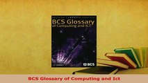PDF  BCS Glossary of Computing and Ict Free Books