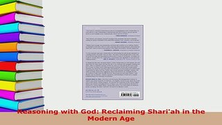 Download  Reasoning with God Reclaiming Shariah in the Modern Age Free Books