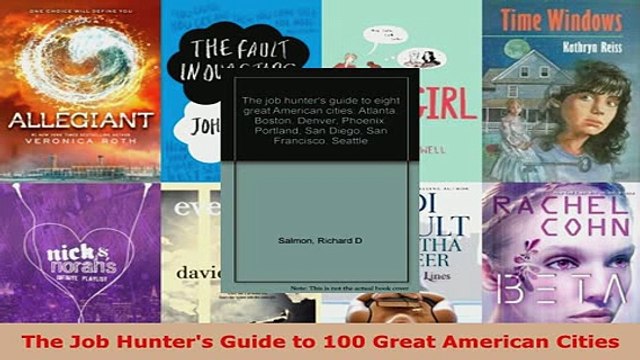PDF The Job Hunters Guide to 100 Great American Cities Download Online