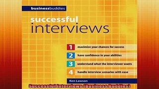 FREE PDF  Successful Interviews Business Buddies  FREE BOOOK ONLINE