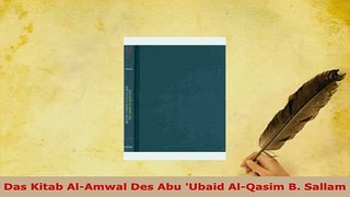 Download  Das Kitab AlAmwal Des Abu Ubaid AlQasim B Sallam  Read Online