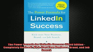 READ book  The Power Formula for Linkedin Success Third Edition  Completely Revised KickStart READ ONLINE