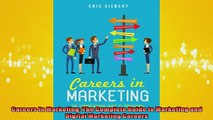 FREE PDF  Careers In Marketing The Complete Guide to Marketing and Digital Marketing Careers  DOWNLOAD ONLINE