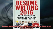 FREE DOWNLOAD  Resume Writing 2016 Uptodate Resume Writing Guide to get you Hired in 2016  BOOK ONLINE