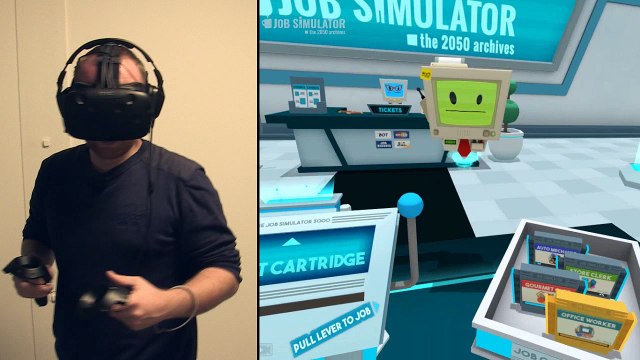 HTC Vive : Job Simulator