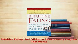 Read  Intuitive Eating 2nd Edition A Revolutionary Program That Works Ebook Free