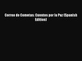 Download Correo de Cometas: Cuentos por la Paz (Spanish Edition)  EBook