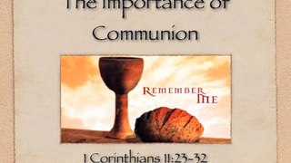 The Importance of Communion