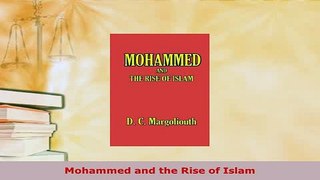 Download  Mohammed and the Rise of Islam  Read Online
