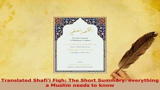PDF  Translated Shafii Fiqh The Short Summary everything a Muslim needs to know  Read Online