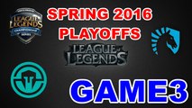 (LOL)IMT vs TL Highlight(NA LCS 2016 Spring Playoffs) Game3