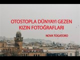 Otostopla Dünyayı Gezen Kızın Türkiye Fotoğrafları