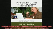 FREE PDF  Fast Start Guide to Work from Home Jobs Legitimate Work from Home Job Opportunities from  BOOK ONLINE