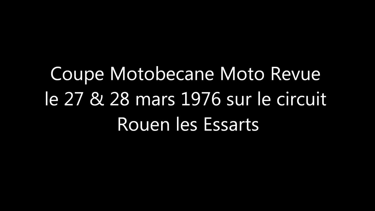 Spécial Coupe Motobecane Moto revue, circuit Rouen les Essarts 1976