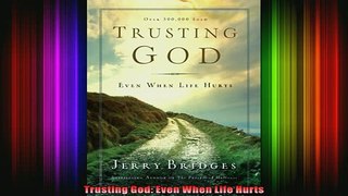 Read  Trusting God Even When Life Hurts  Full EBook