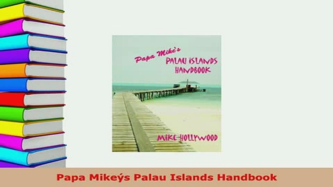 PDF  Papa Mikeýs Palau Islands Handbook Download Full Ebook