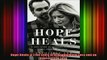 Read  Hope Heals A True Story of Overwhelming Loss and an Overcoming Love  Full EBook