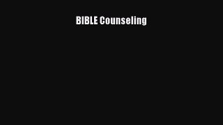 Book BIBLE Counseling Read Full Ebook