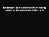 [Read book] How Societies Embrace Information Technology: Lessons for Management and the Rest