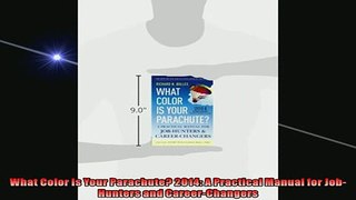 READ book  What Color Is Your Parachute 2014 A Practical Manual for JobHunters and CareerChangers  FREE BOOOK ONLINE