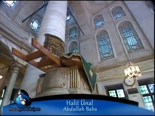 Halit Ünal - Abdullah Baba