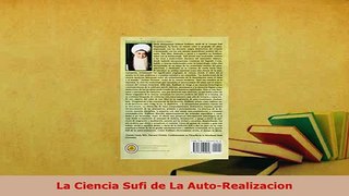 Download  La Ciencia Sufi de La AutoRealizacion  Read Online