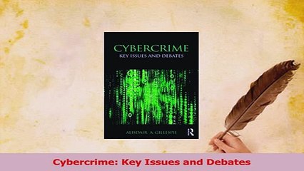 Read  Cybercrime Key Issues and Debates Ebook Free