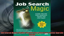 Free PDF Downlaod  Job Search Magic Insider Secrets from Americas Career And Life Coach  DOWNLOAD ONLINE