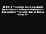 [Read Book] IEC 61131-3: Programming Industrial Automation Systems: Concepts and Programming