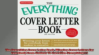 READ book  The Everything Cover Letter Book Winning Cover Letters For Everybody From Student To  FREE BOOOK ONLINE