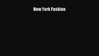 [Read Book] New York Fashion  EBook