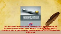 Download  Los estados financieros principales El balance de situación MANUAL DEL DIRECTOR Download Full Ebook