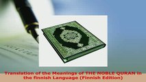 Download  Translation of the Meanings of THE NOBLE QURAN in the finnish Language Finnish Edition  Read Online