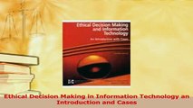 PDF  Ethical Decision Making in Information Technology an Introduction and Cases Download Online