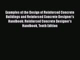 [Read Book] Examples of the Design of Reinforced Concrete Buildings and Reinforced Concrete