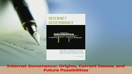 PDF  Internet Governance Origins Current Issues and Future Possibilities Download Full Ebook